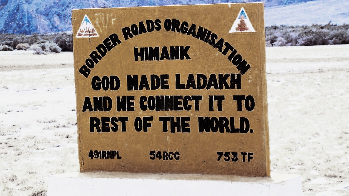 Project Himank- Border Roads Organisation
Ladakh Roads