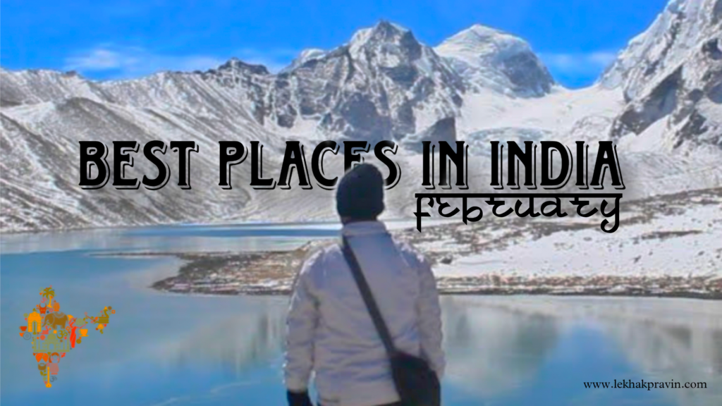 25 best places to visit in India in February.
