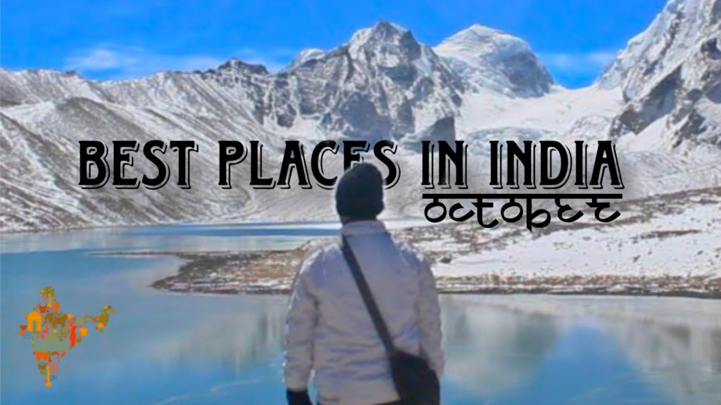 best places to visit in India in October