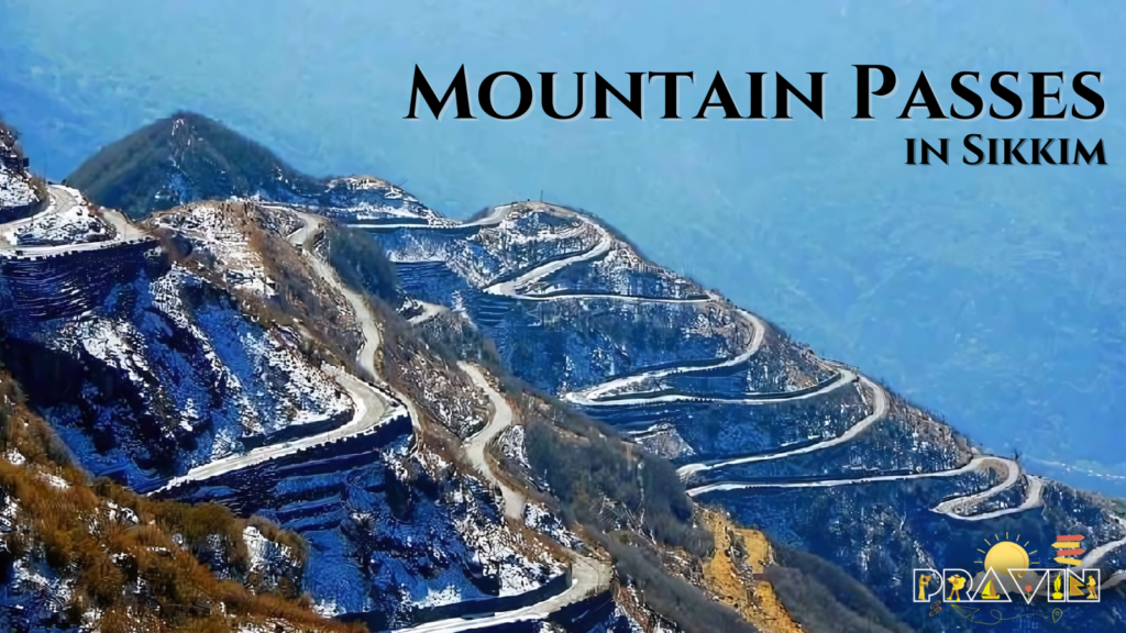 7 Famous Mountain Passes In Sikkim