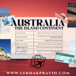 Australia, the Island Continent. Explore with Lekhak Pravin