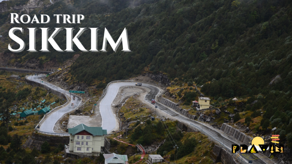 Road trip To Sikkim