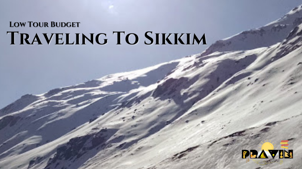Sikkim Trip Budget