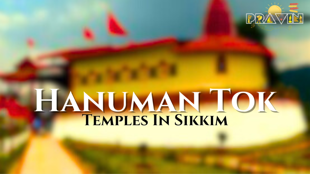 Hanuman Tok In Sikkim